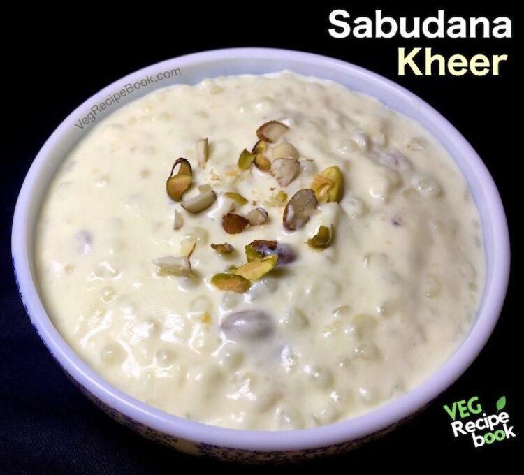 Sabudana Kheer Recipe | How to make sabudana kheer | Tapioca Pearls Pudding Recipe