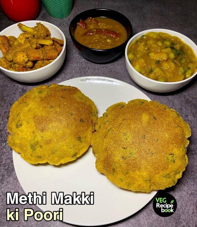Makki Methi Puri Recipe | Methi Makai Atta Poori Recipe | How to make Fresh Methi and Makki ki Puri