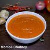 Delicious and Easy Momos Chutney Recipe | Homemade Chili Chutney for Momos