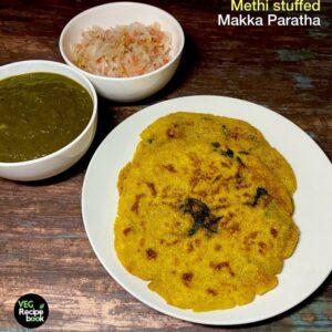 Makka Methi Stuffed Paratha Recipe | makai methi bharwa paratha